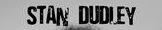 Stan Dudley